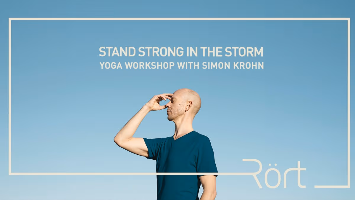 风暴中坚强站立：Simon Krohn 瑜伽工作坊