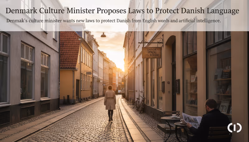 Denmark Culture Minister Proposes Laws to Protect Danish Language