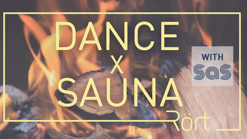 Dance x Sauna 舞蹈与桑拿体验
