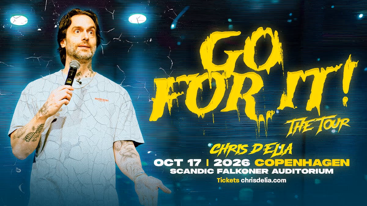 Chris D'Elia - Go For It! 巡演 - 哥本哈根