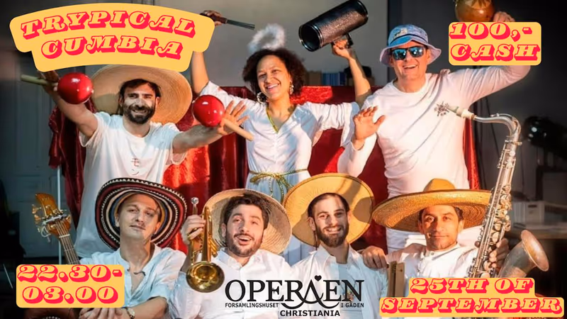 Trypical Cumbia @ Operaen Christiania