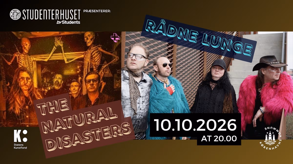 RÅDNE LUNGER + THE NATURAL DISASTERS