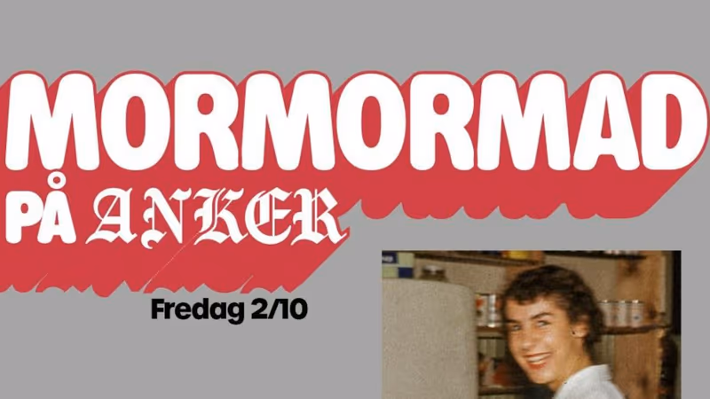 Mormormad på ANKER（奶奶菜在ANKER）
