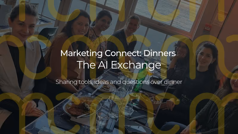 Marketing Connect Dinner: The AI Exchange