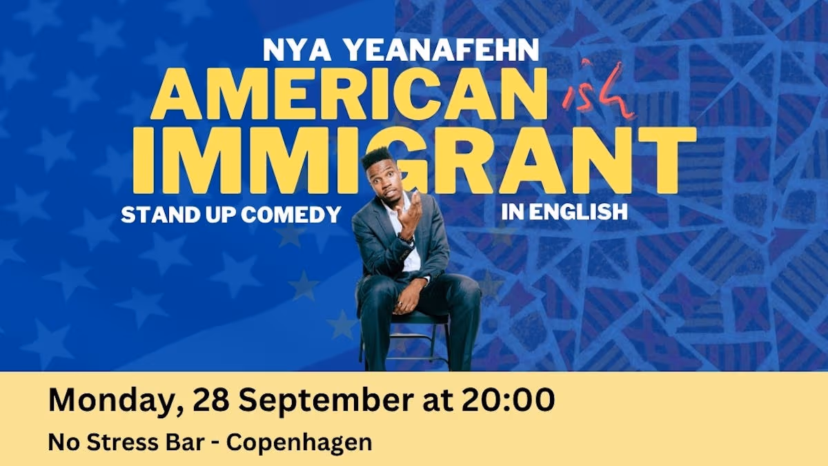 American -ish Immigrant | 哥本哈根英语单口喜剧