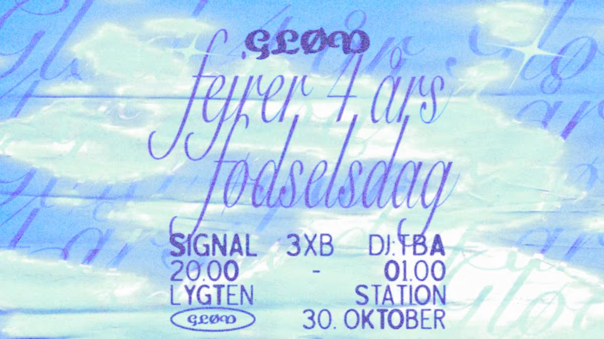 GLØD 四周年庆 - 3XB + Signal + DJ